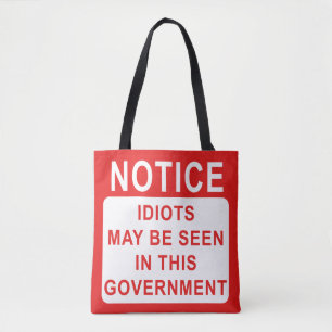 Politiek Satire - Grappig Idiots in de regering. Tote Bag