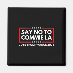 Politiek Zeg Nee tegen Commie La Vote Trump Vance Magneet