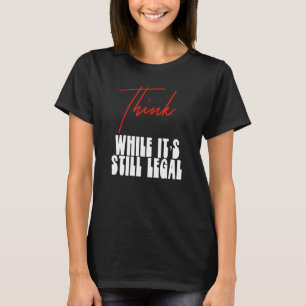 Politieke verklaring is van mening dat het nog ste t-shirt