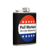 Politieke werknemers doen het voor de democratie heupfles (Rechts)