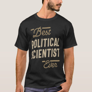 Politieke wetenschapper Gift Funny Job Title T-shirt
