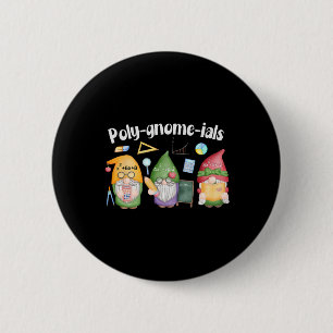 Poly-gnome-ials Dwergen Wiskunde Algebra Leraar Ba Ronde Button 5,7 Cm