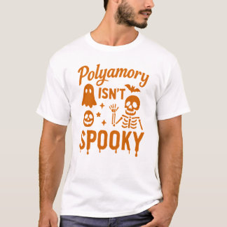 Polyamory n'est pas Éffrayant T-shirt Halloween
