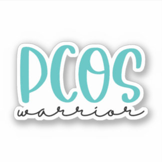 Polycystic Ovary Syndrome Awareness, PCOS Warrior Sticker
