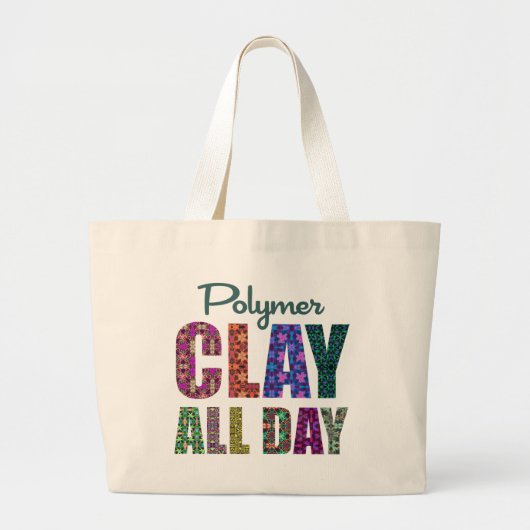 Polymer Clay All Day Grote Tote Bag (Voorkant)