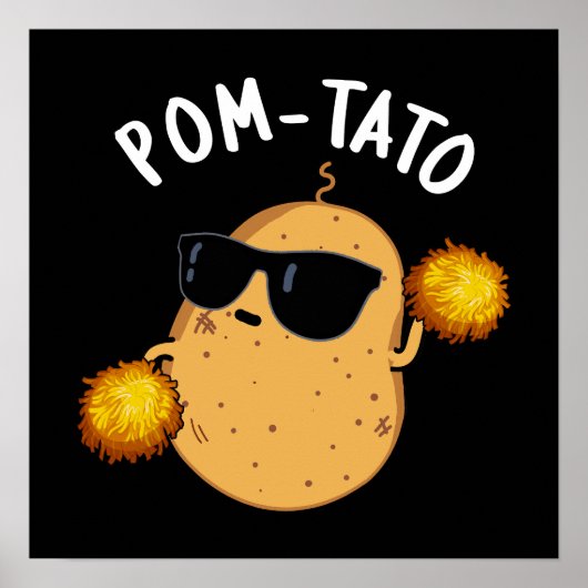 Pom-tato Funny Potato Pun Dark BG Poster (Voorkant)
