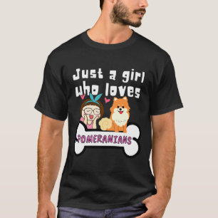 Pommeren mama Dog mama Doggy Parents Just a Girl T-shirt