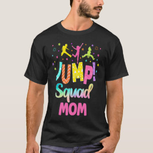 Pomp trampoline Partij mammie matchen klonttuin T-shirt