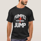 Pomphelling met schrootstok, pomp en klaar T T-shirt (Voorkant)