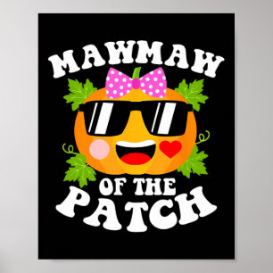 Pompoen mawmaw van de patch leuk Halloween familie Poster