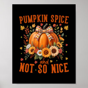 Pompoen Specerij En Niet Zo Leuk Grappige Herfst G Poster
