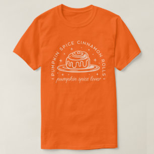 Pompoen Spice Cinnamon Rolls T-shirt
