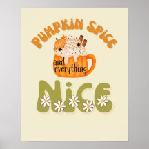 Pompoen Spice en alles Nice Decor Poster