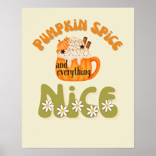 Pompoen Spice en alles Nice Decor Poster