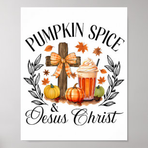 Pompoen Spice en Jezus Christus Kruis Pompoen Chri Poster