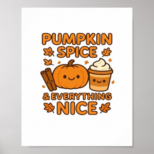 Pompoen Spice & Everything Nice – Gezellige Herfst Poster (Voorkant)