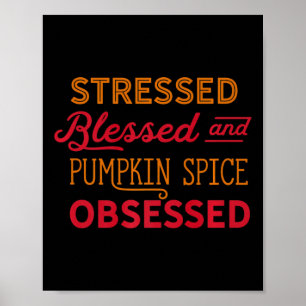 Pompoen Spice geobsedeerd moeder PSL alles Herfst Poster