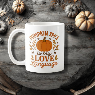 Pompoen Spice is mijn liefdestaal, Schattigee Herf Koffiemok