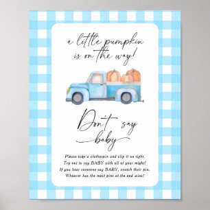Pompoen vrachtwagen - zeg geen baby poster