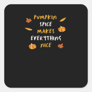 Pompoenkruid en alles leuke essentiële slogan vierkante sticker