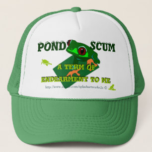 Pond Scum is een vorm van Indearment voor sommigen Trucker Pet