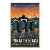 Ponta Delgada – Westerne rand van Europa Perfect Poster (Voorkant)