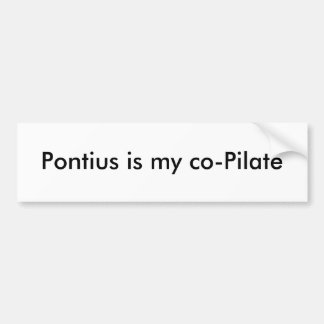 Pontius is mijn mede-piloot bumpersticker