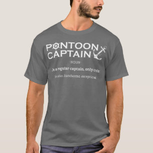 Ponton kapitein Grappig als een gewone kapitein T-shirt