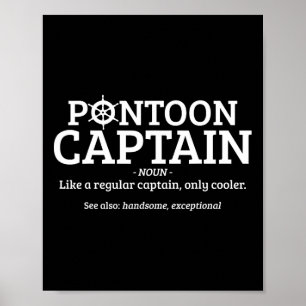 Pontoon Kapitein Definitie Grappige Pontoon Boot B Poster