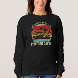 Pontoon Kapitein Life is beter op het meer Trui