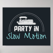 Pontoon Party in slow motion Poster (Voorkant)