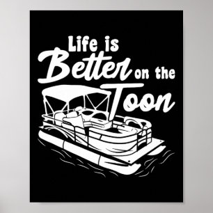 Pontoonboot Grappig Varend Leven Is Beter Op De T Poster