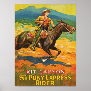 Pony Express 🌄 Kit Carson Historic Cowboy Poster