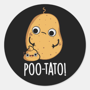 Poo-tato Grappige Groente Poep Grap Donkere BG Ronde Sticker