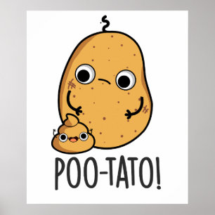 Poo-tato Grappige Groente Poep Grap Poster