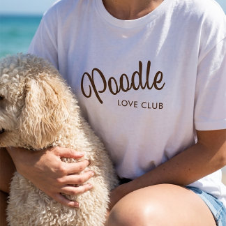 Poodle Love Club T-shirt voor hondenmoeders