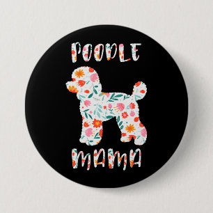 Poodle Mama Bloemige Hond Liefhebber Ronde Button 7,6 Cm