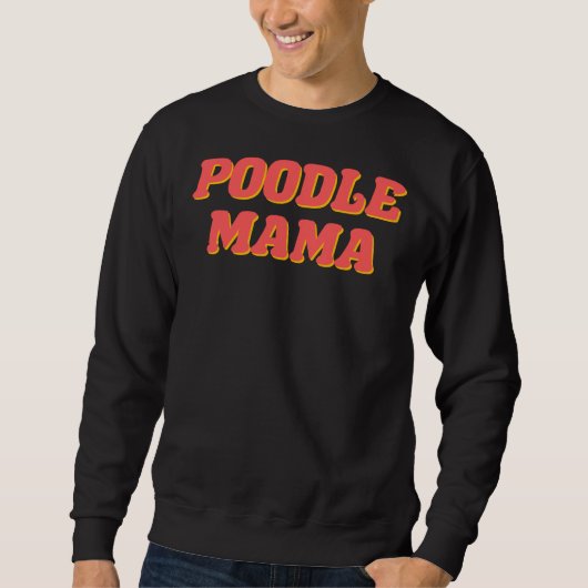 Poodle Mama Trui (Voorkant)