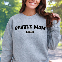 POODLE MOM Dog Mum Custom Geboortejaar Trui