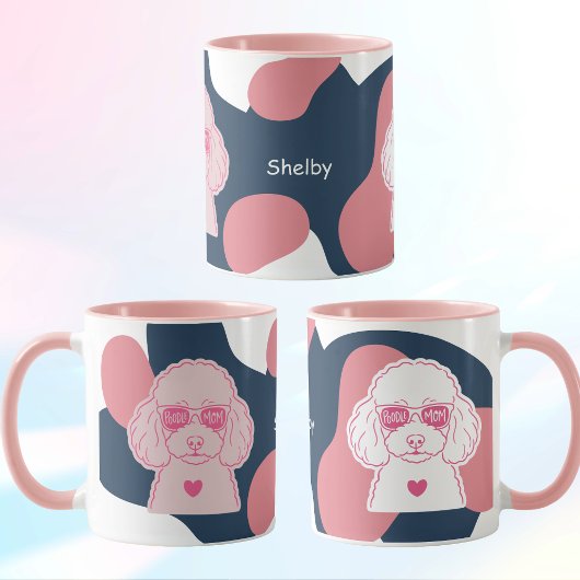 Poodle Mom Mug | Custom Name Pink Dog Sunglasses