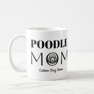 Poodle MOM Verjaardagscadeau voor moeder, hondenmo Koffiemok