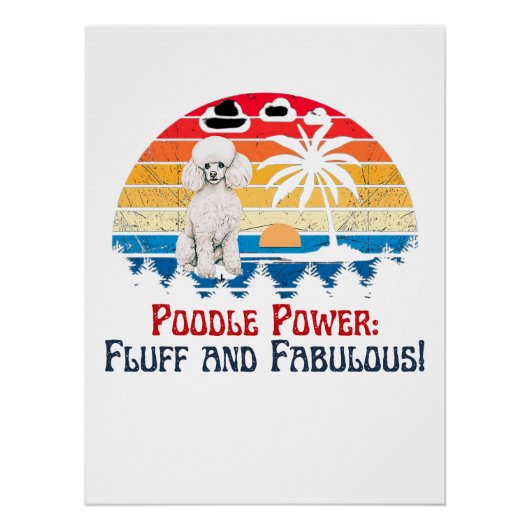 Poodle Perfect Poster (Voorkant)