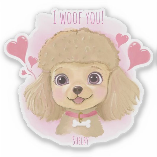 Poodle Valentine Sticker with Name & I Woof You! (Devant)