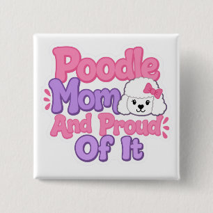 Poodlemoeder en er trots op vierkante button 5,1 cm