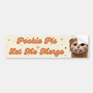 Pookie Pls Let Me Merge beroemd gemaakt door Funny Bumpersticker