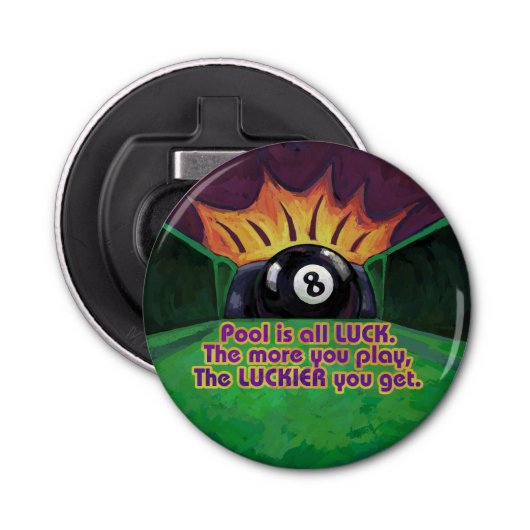 Pool is Luck Button Flesopener (Voorkant)