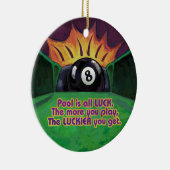 Pool is Luck Keramisch Ornament (Rechts)