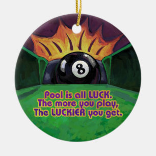 Pool is Luck Keramisch Ornament