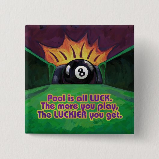 Pool is Luck Vierkante Button 5,1 Cm (Voorkant)
