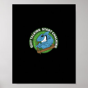 Pool Shark Stop Praten Begin Krijten Lange Mouw Poster